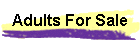 Adults For Sale