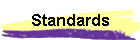 Standards